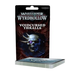 WH Underworlds Voidcursed Thralls 109-24